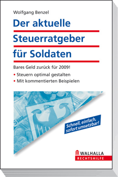 Der aktuelle Steuerratgeber für Soldaten - Wolfgang Benzel