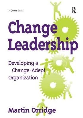 Change Leadership - Martin Orridge