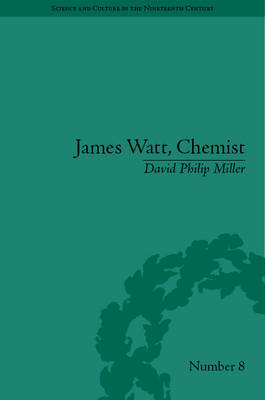 James Watt, Chemist - David Philip Miller