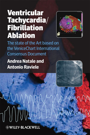 Ventricular Tachycardia / Fibrillation Ablation - Andrea Natale, Antonio Raviele