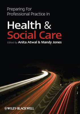 Preparing for Professional Practice in Health and Social Care - 