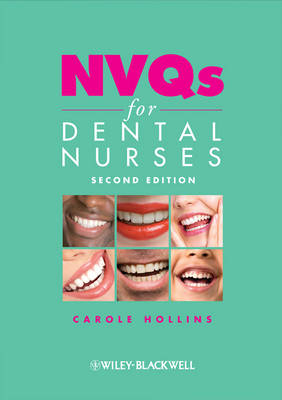 NVQs for Dental Nurses - Carole Hollins