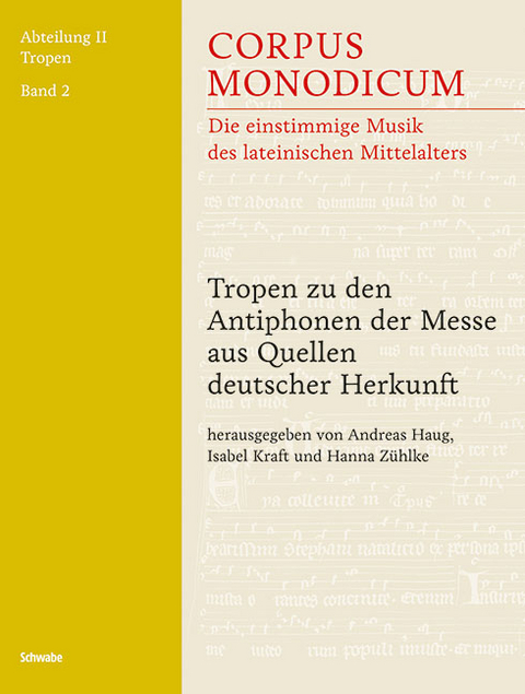 Tropen zu den Antiphonen der Messe aus Quellen deutscher Herkunft - 