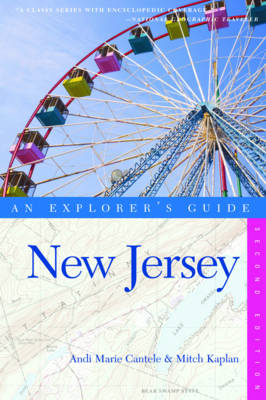 Explorer's Guide New Jersey - Andi Marie Cantele, Mitch Kaplan