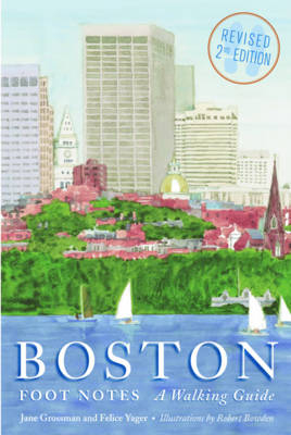 Boston Foot Notes - Jane Grossman, Felice Yager