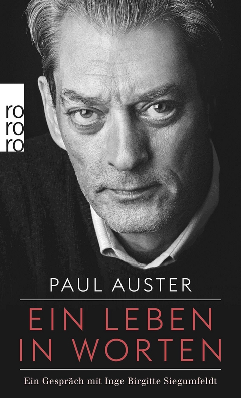 Ein Leben in Worten - Paul Auster, Inge Birgitte Siegumfeldt