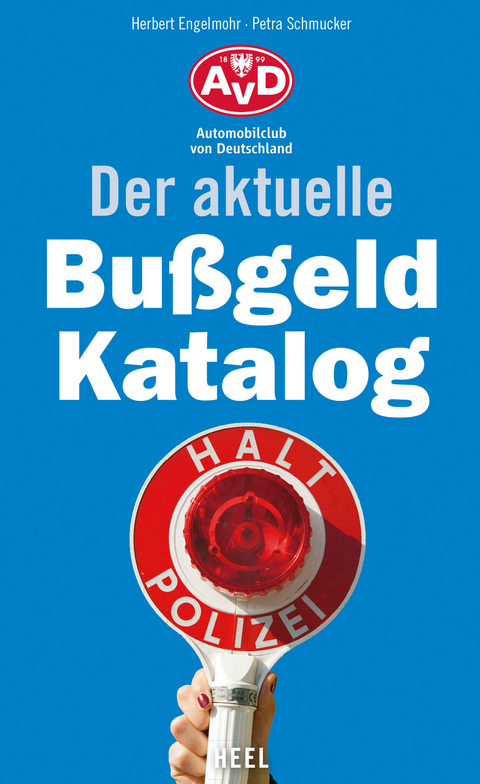 Der aktuelle Bußgeldkatalog - Herbert Engelmohr