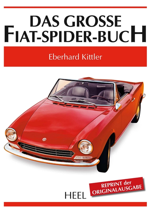 Das große Fiat-Spider-Buch - Eberhard Kittler