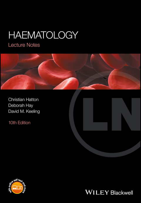 Haematology - Christian S. R. Hatton, Deborah Hay, David M. Keeling