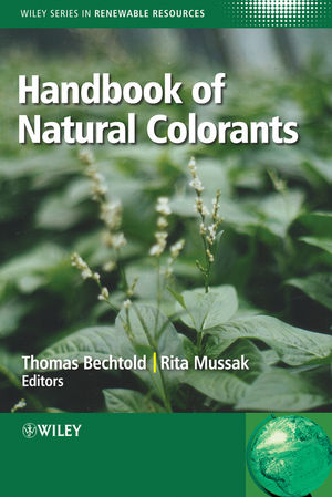 Handbook of Natural Colorants - T Bechtold