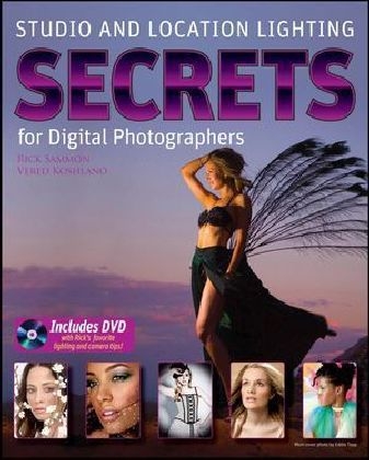 Studio and Location Lighting Secrets for Digital Photographers - Rick Sammon, Vered Koshlano