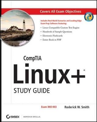 CompTIA Linux+ Study Guide - Roderick W. Smith