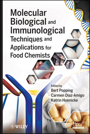 Molecular Biological and Immunological Techniques and Applications for Food Chemists - 