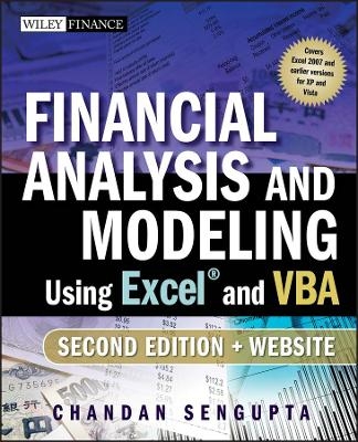 Financial Analysis and Modeling Using Excel and VBA - Chandan Sengupta