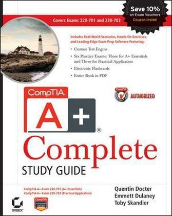 CompTIA A+ Complete Study Guide - Quentin Docter, Emmett Dulaney, Toby Skandier