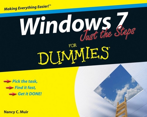 Windows 7 Just the Steps For Dummies - Nancy C. Muir