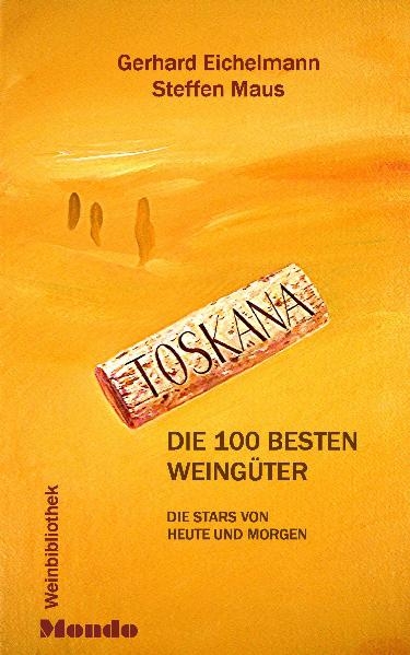 Toskana - Gerhard Eichelmann, Steffen Maus