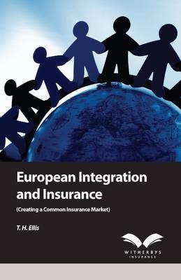 European Integration and Insurance - T.Henry Ellis