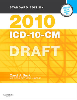 2010 ICD-10-CM Draft, Standard Edition - Carol J Buck