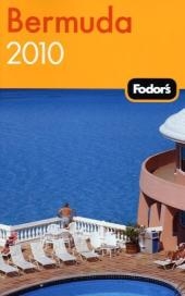 Fodor's Bermuda 2010 -  Fodor Travel Publications