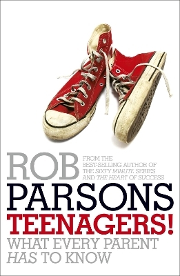 Teenagers! - Rob Parsons