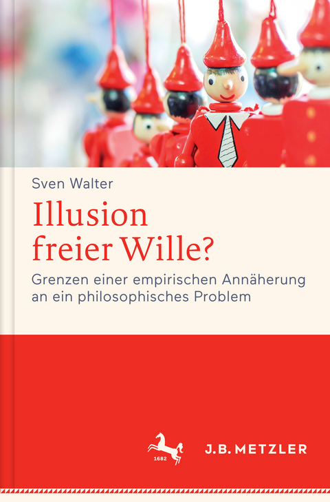 Illusion freier Wille? - Sven Walter