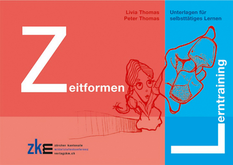 Lerntraining Zeitformen - Livia Thomas, Peter Thomas