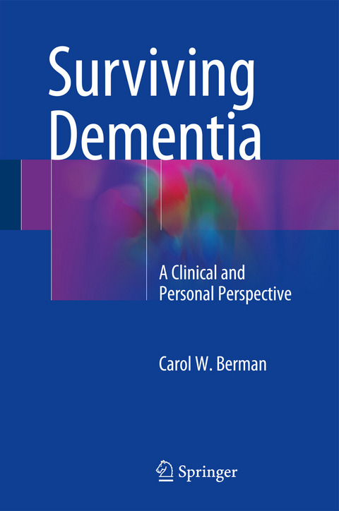 Surviving Dementia - Carol W. Berman