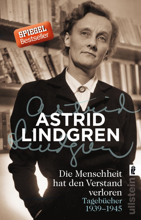 Die Menschheit hat den Verstand verloren - Astrid Lindgren