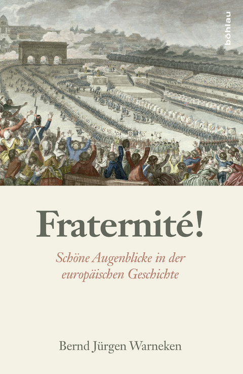 Fraternité! - Bernd Jürgen Warneken