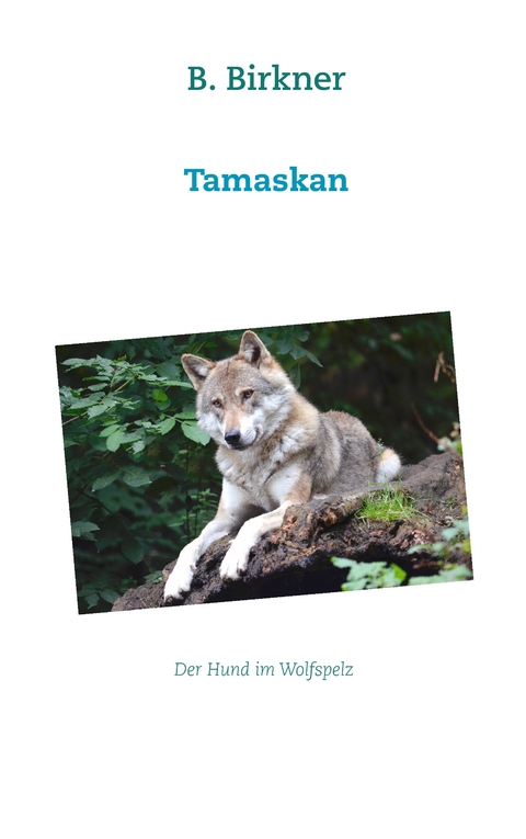 Tamaskan - B. Birkner