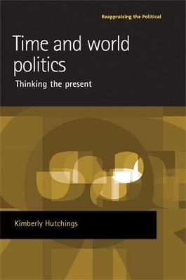 Time and world politics -  Kimberly Hutchings