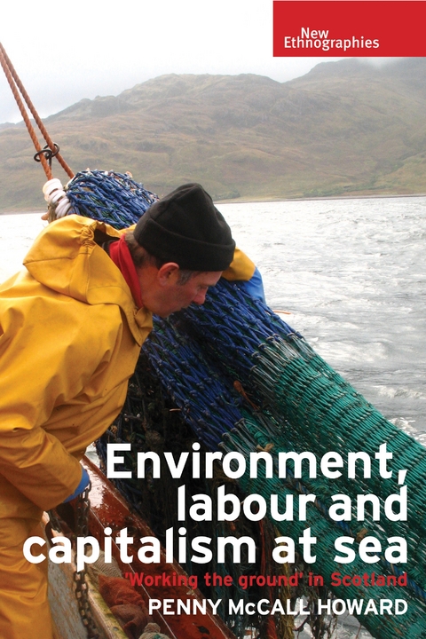 Environment, labour and capitalism at sea - Penny McCall Howard