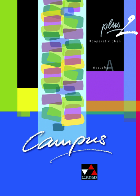 Campus A / Campus A plus 2 - Norbert Larsen, Katja Larsen, Stefan Müller