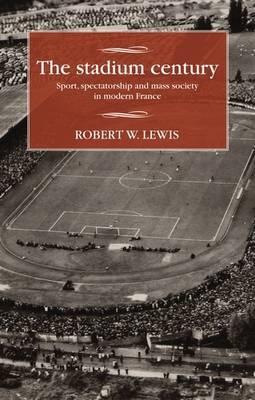 stadium century -  Robert W. Lewis