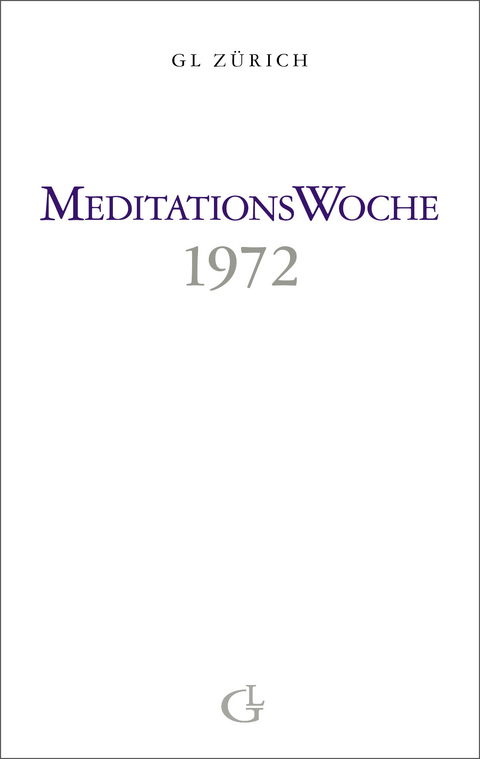 Meditationswoche 1972 - Beatrice Brunner