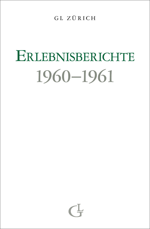 Erlebnisberichte 1960-1961 - Beatrice Brunner