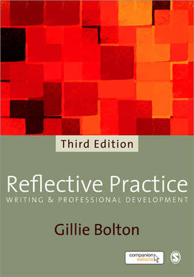 Reflective Practice - Gillie E J Bolton