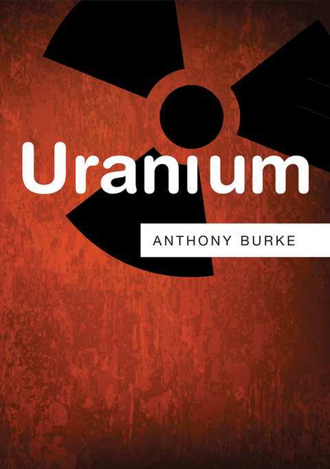 Uranium - Anthony J. Burke