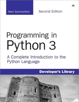 Programming in Python 3 - Mark Summerfield