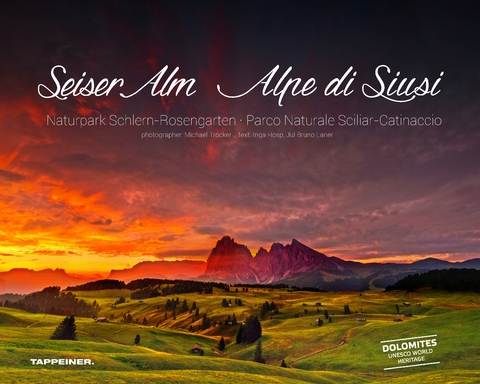 Seiser Alm – Alpe di Siusi - Inga Hosp, Jul Bruno Laner