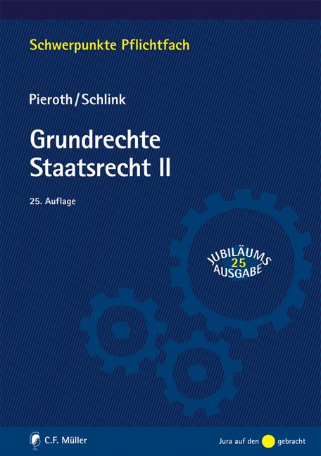 Grundrechte. Staatsrecht II - Bodo Pieroth, Bernhard Schlink