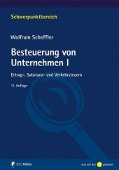 Besteuerung von Unternehmen I - Wolfram Scheffler