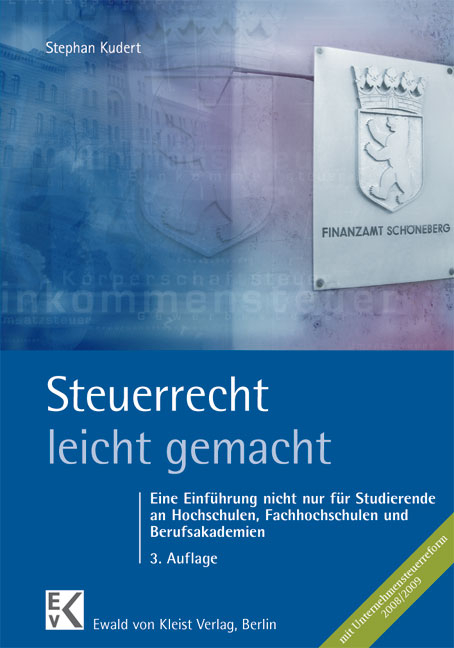 Steuerrecht - leicht gemacht - Stephan Kudert