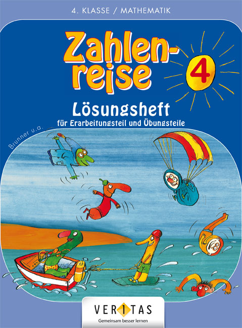 Zahlenreise 4. Lösungsheft - Edith Brunner