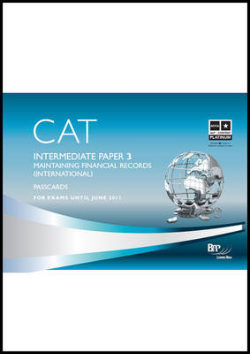 CAT - 3 Maintaining Financial Records (INT) -  BPP Learning Media