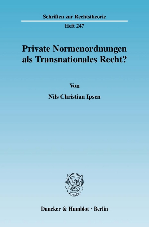 Private Normenordnungen als Transnationales Recht? - Nils Christian Ipsen