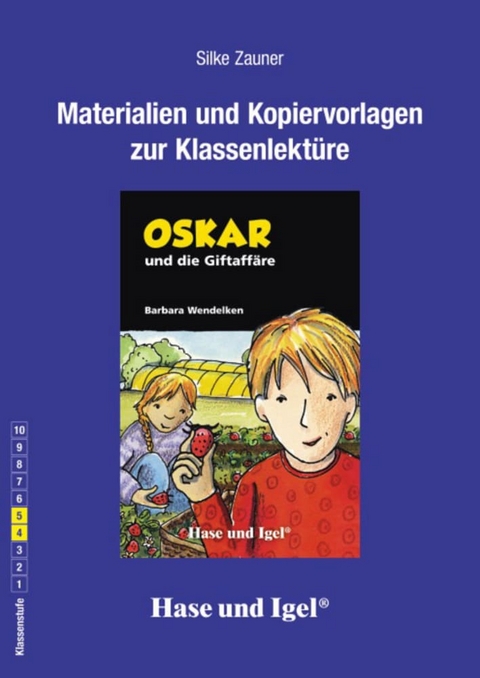 Begleitmaterial: Oskar und die Giftaffäre - Silke Zauner