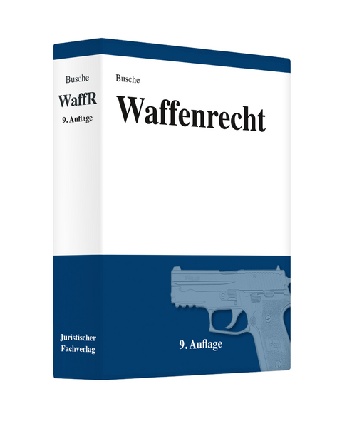 Waffenrecht - André Busche