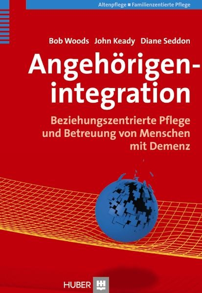 Angehörigenintegration - Bob Woods, John Keady, Diane Seddon